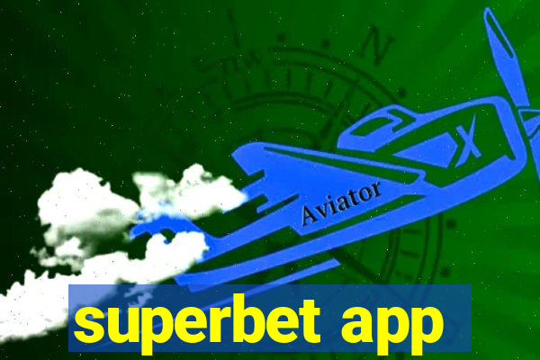 superbet app